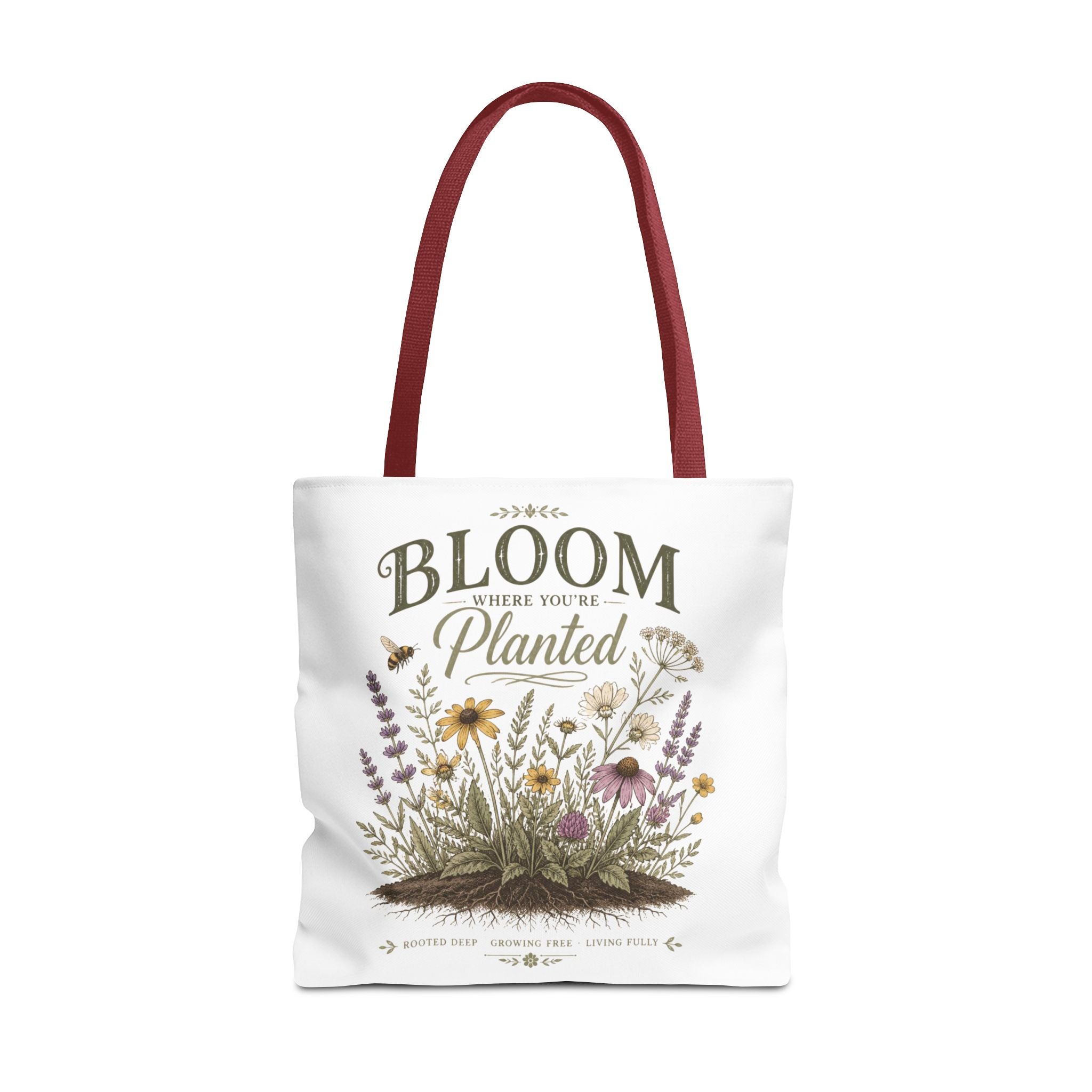 Bloom Where You’re Planted Tote Bag