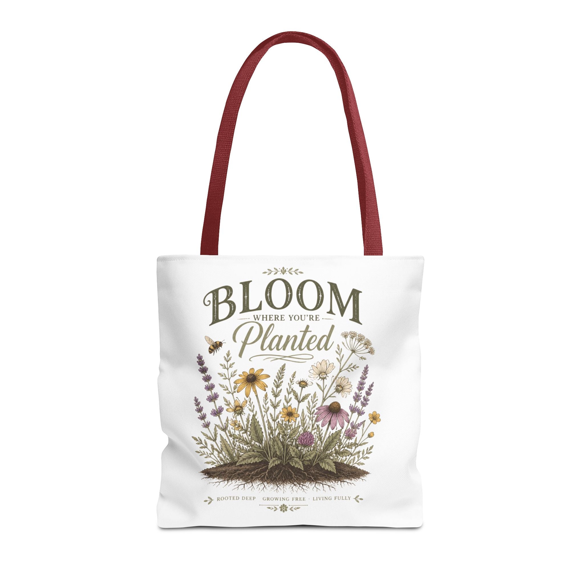 Bloom Where You’re Planted Tote Bag