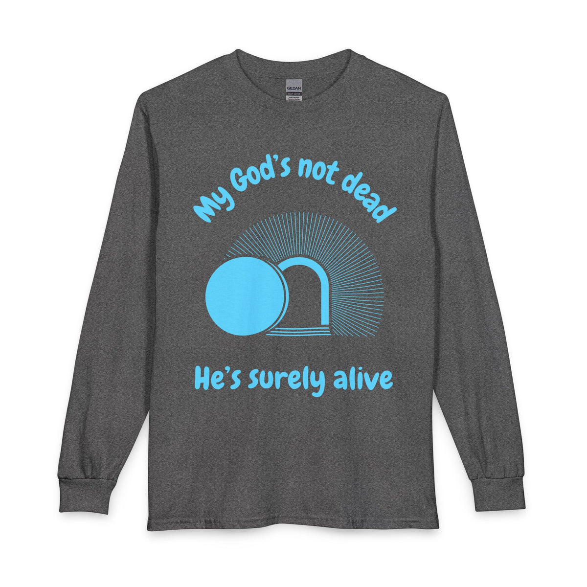 God's Not Dead Long Sleeve Tee