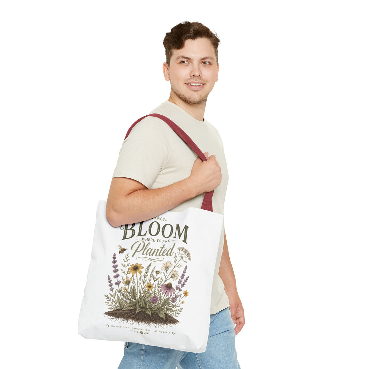 Bloom Where You’re Planted Tote Bag