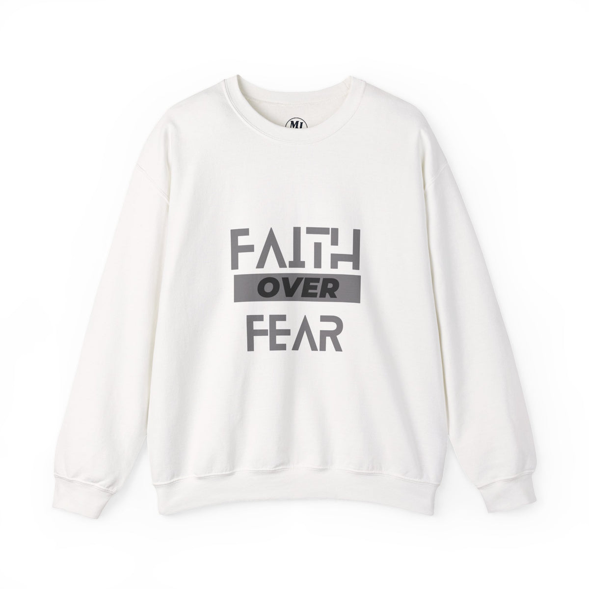 Faith Over Fear Crewneck Sweatshirt