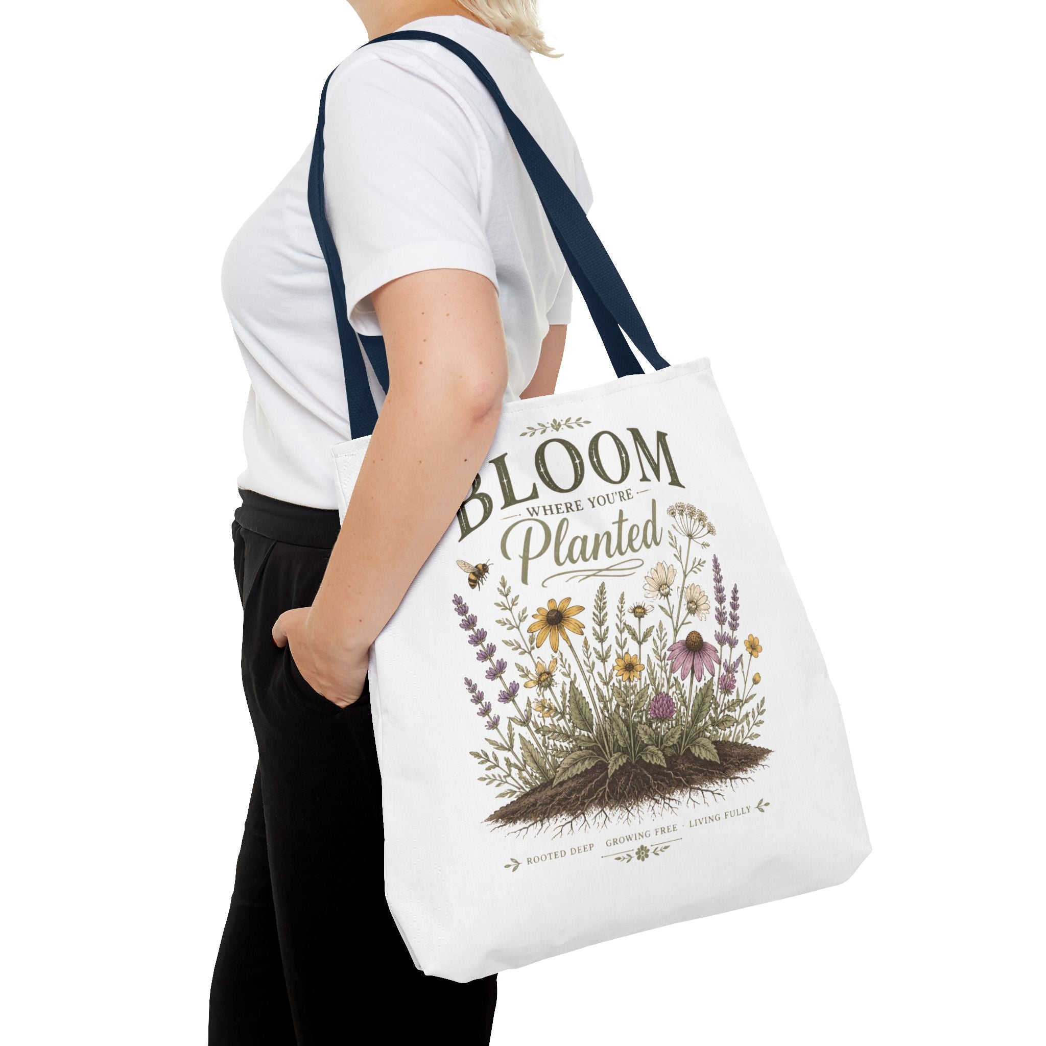 Bloom Where You’re Planted Tote Bag