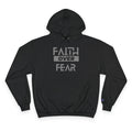 Faith Over Fear Champion® Hoodie