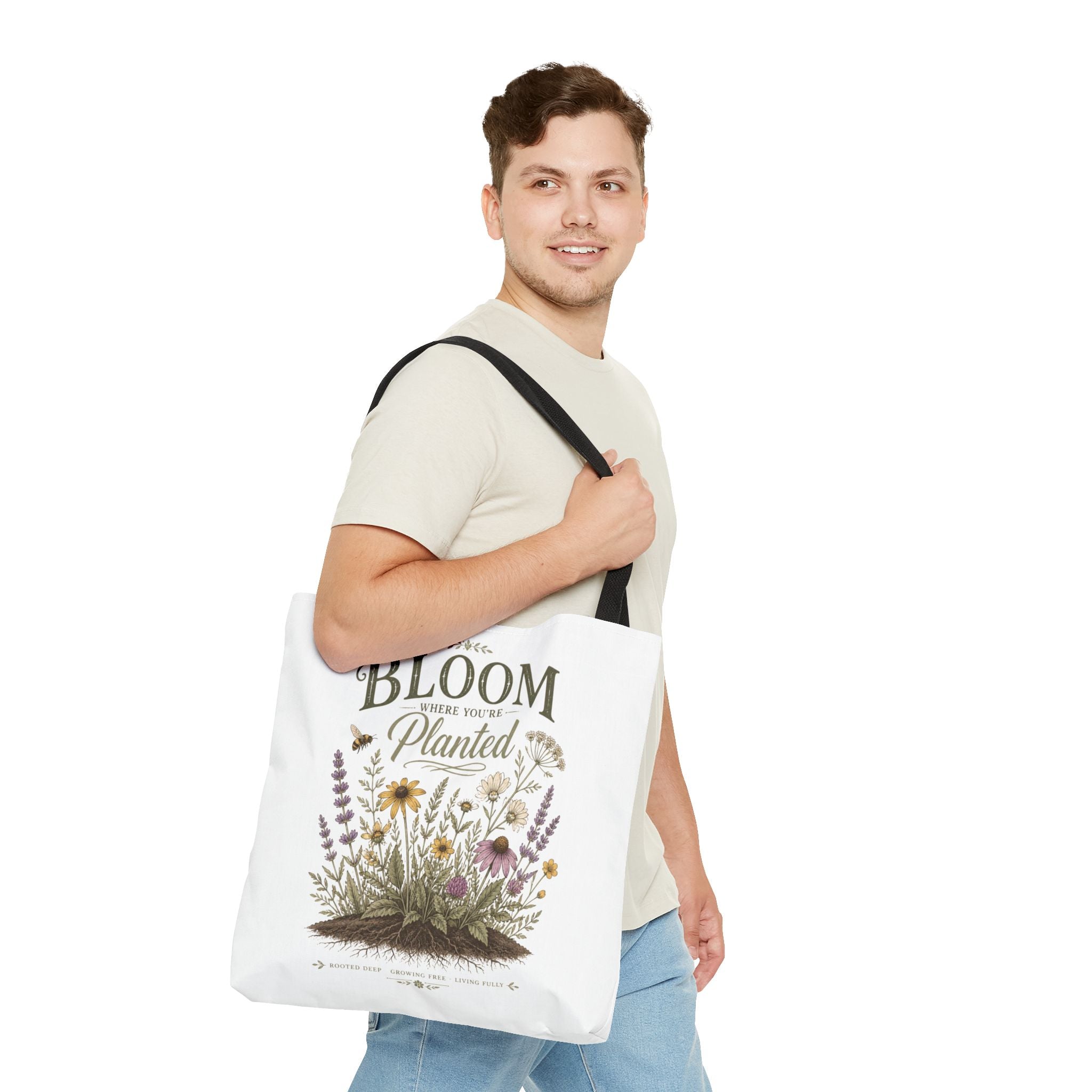 Bloom Where You’re Planted Tote Bag