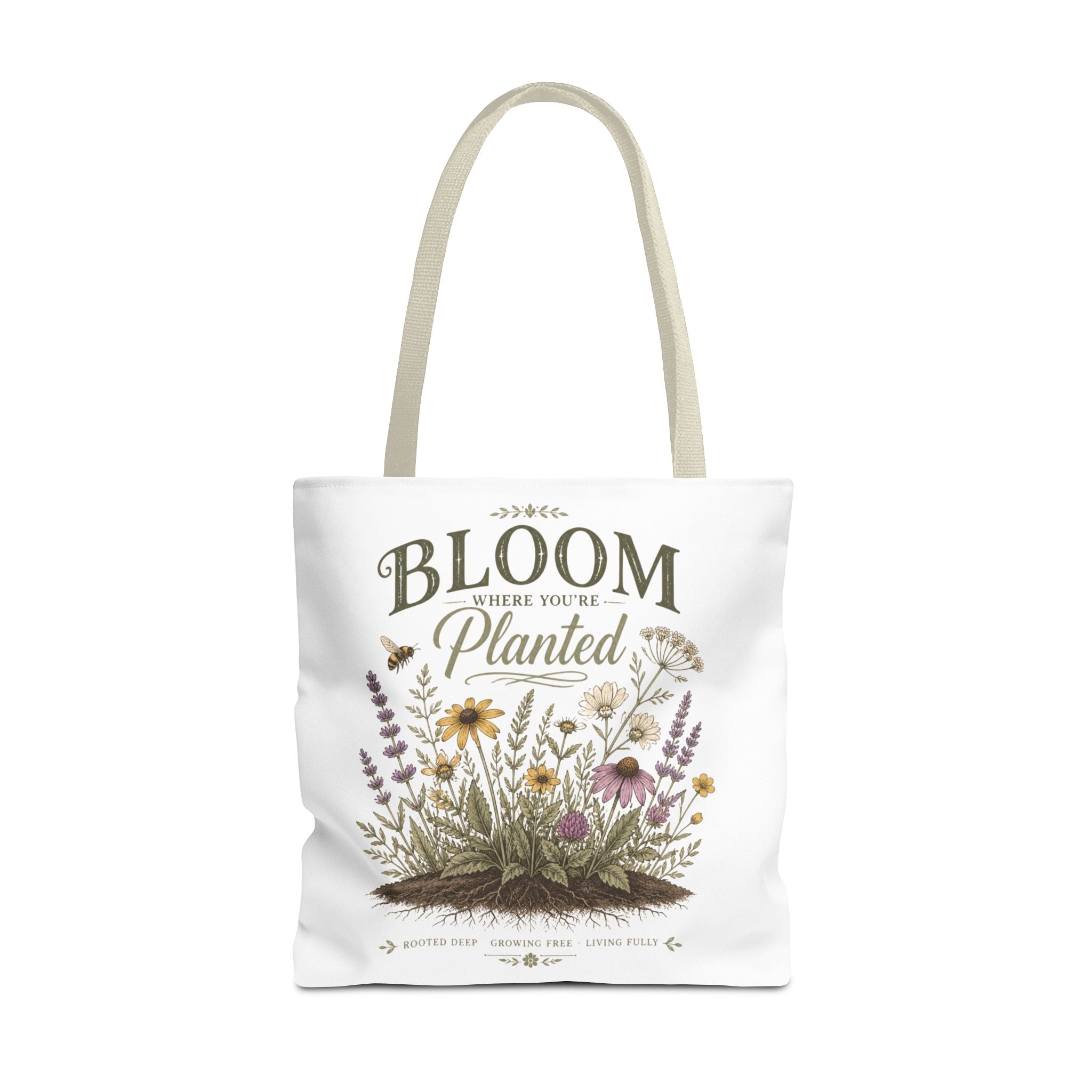 Bloom Where You’re Planted Tote Bag