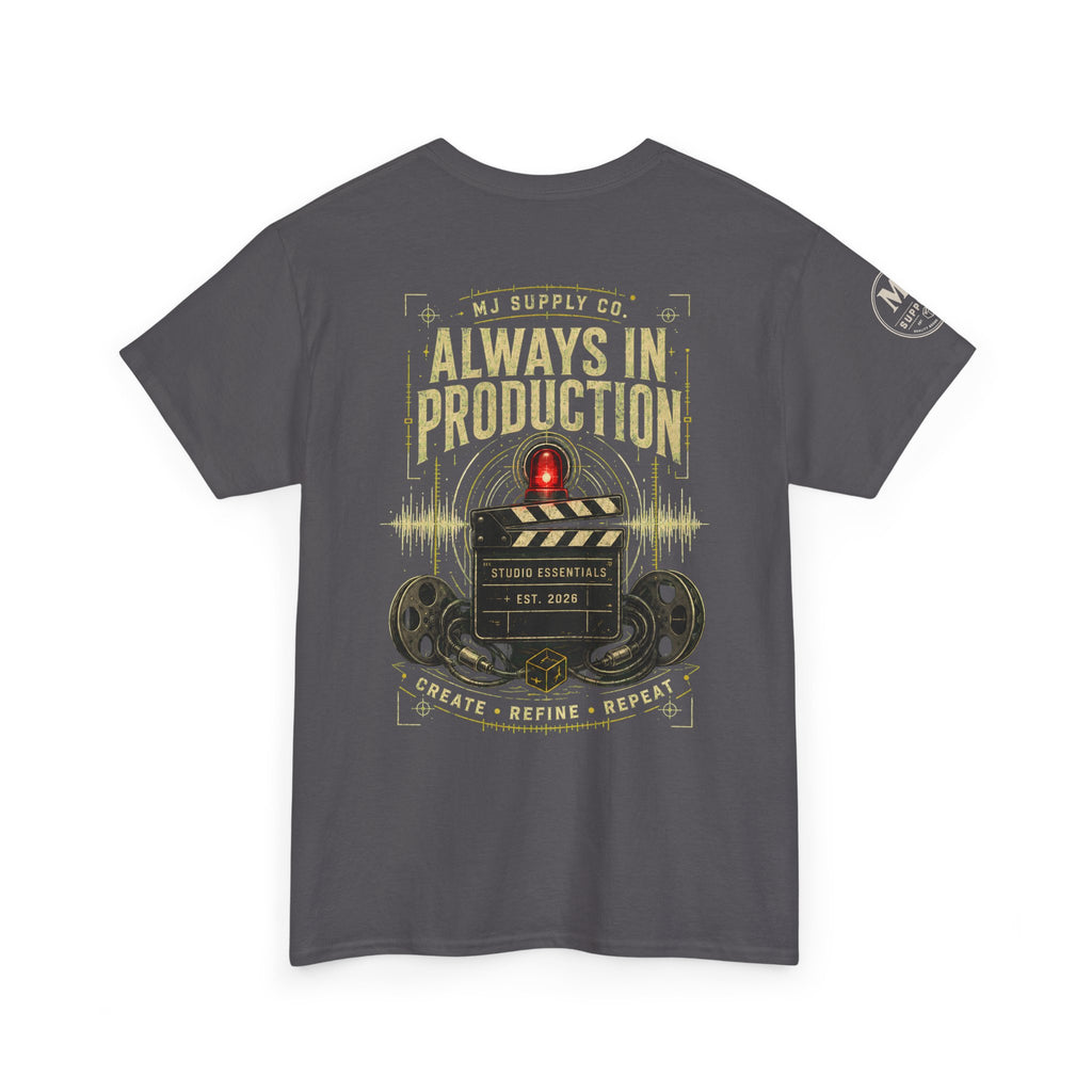 Always In Production Tee