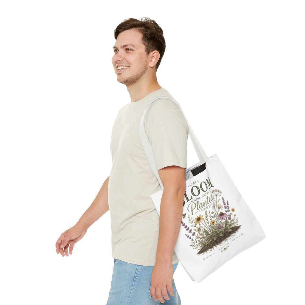 Bloom Where You’re Planted Tote Bag