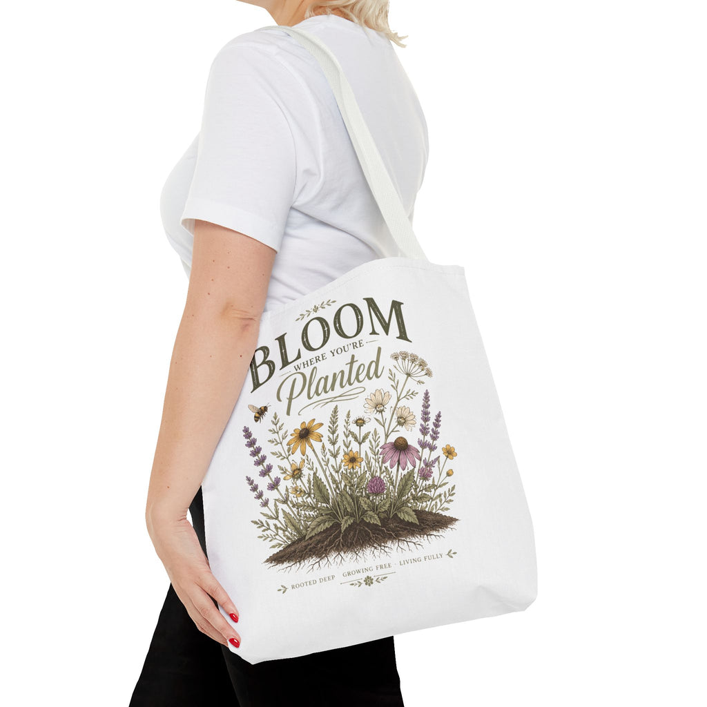 Bloom Where You’re Planted Tote Bag