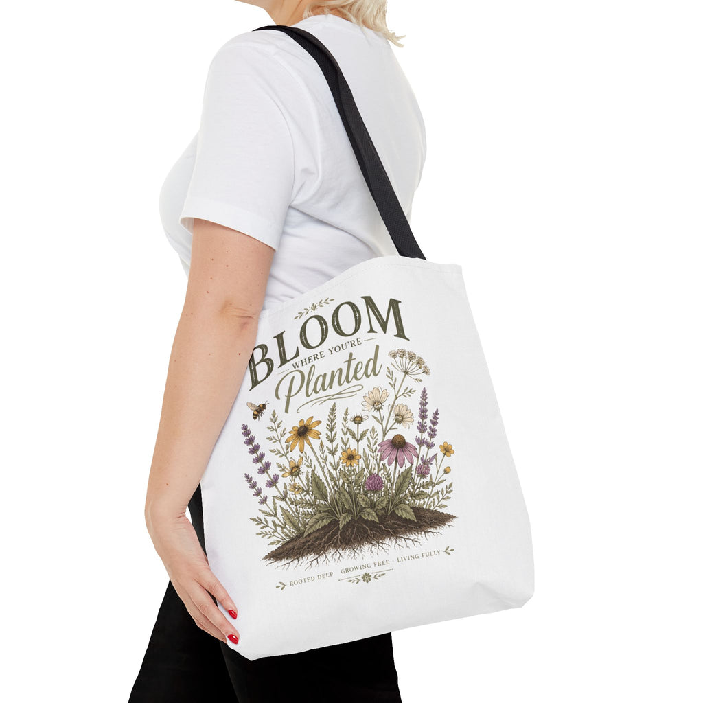 Bloom Where You’re Planted Tote Bag