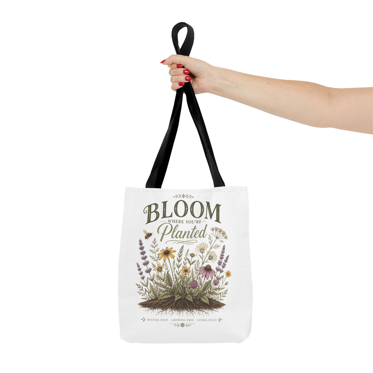 Bloom Where You’re Planted Tote Bag