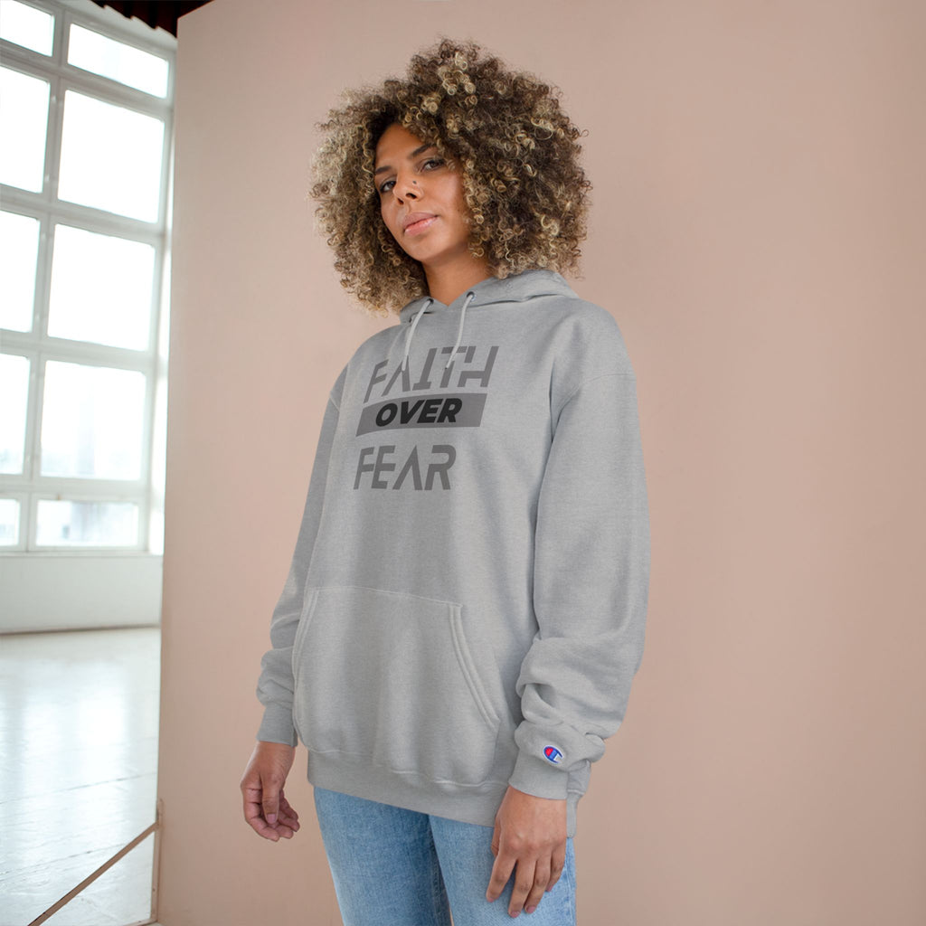 Faith Over Fear Champion® Hoodie
