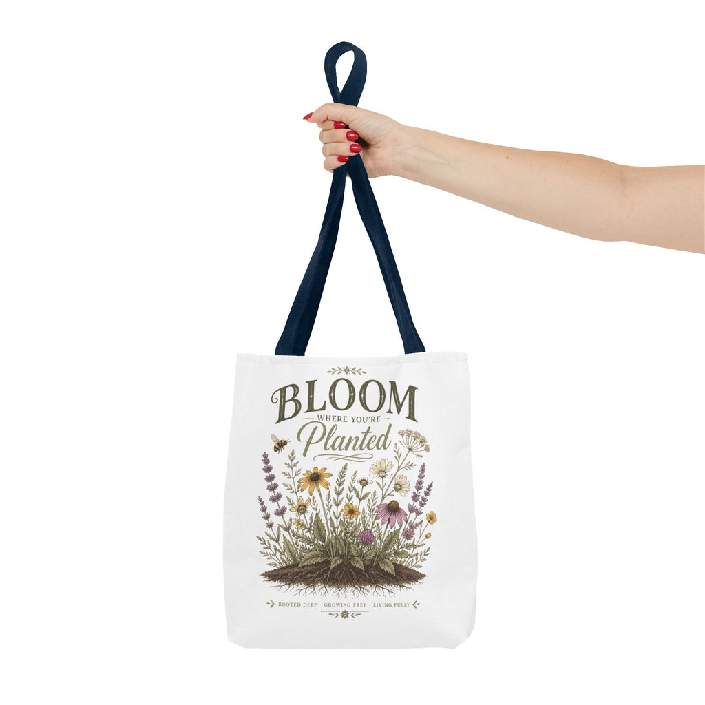Bloom Where You’re Planted Tote Bag
