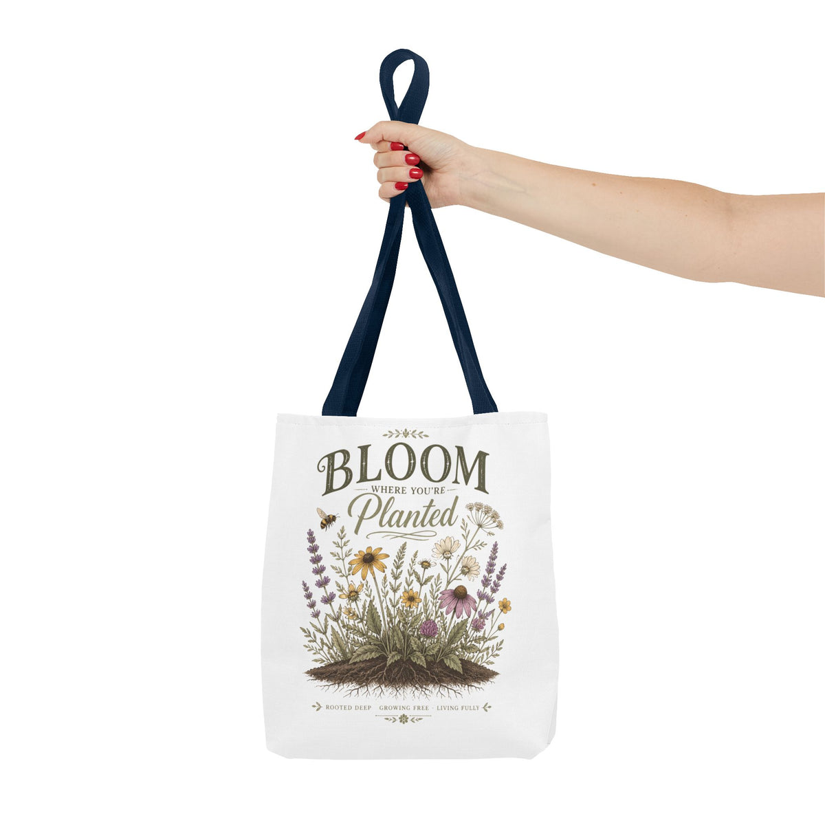 Bloom Where You’re Planted Tote Bag